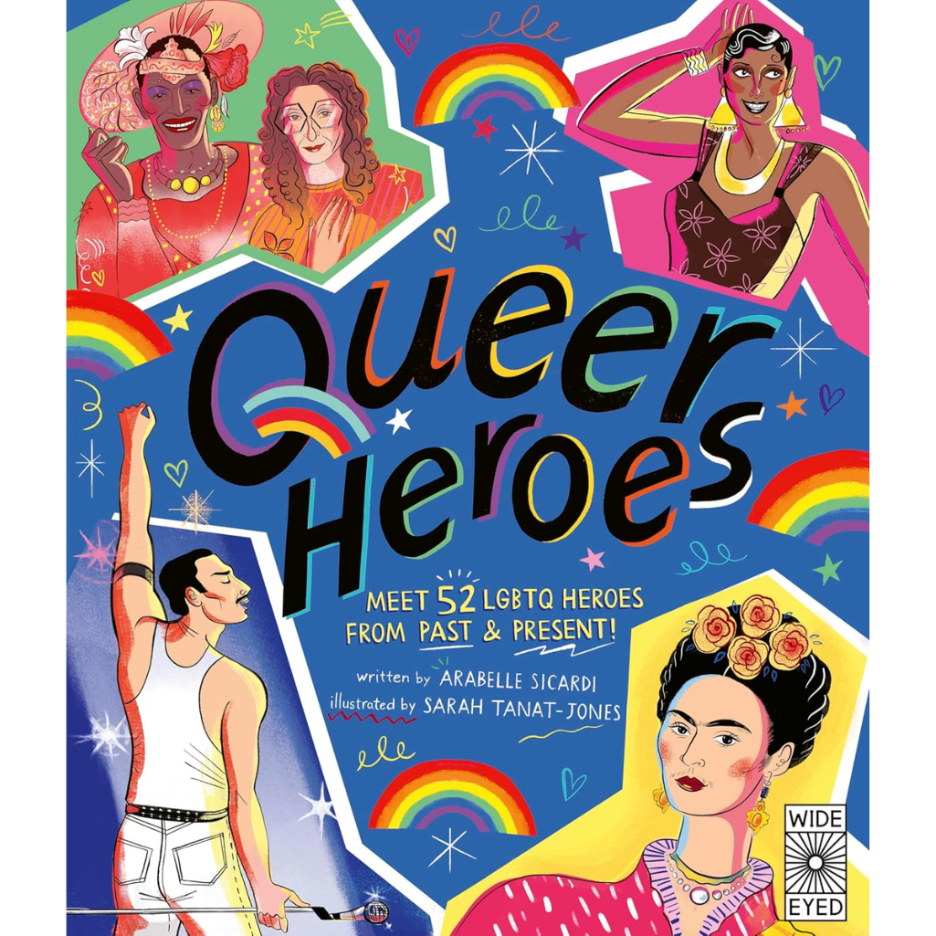 Book cover of 'Queer Heroes' with illustrations of LGBTQ+ figures and rainbow elements.