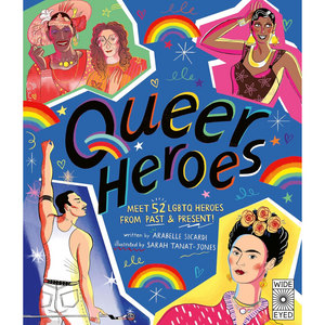 Book cover of 'Queer Heroes' with illustrations of LGBTQ+ figures and rainbow elements.