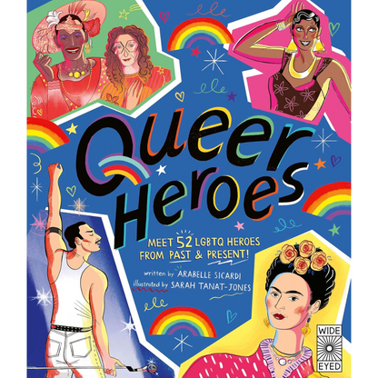 Book cover of 'Queer Heroes' with illustrations of LGBTQ+ figures and rainbow elements.