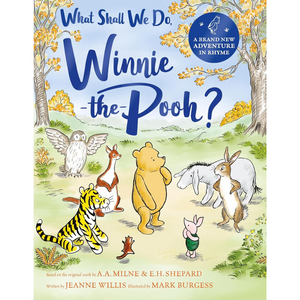 Book cover of 'What Shall We Do, Winnie-the-Pooh?' with illustrated characters in a forest setting.