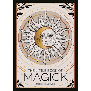 The Little Book of Magick: An Introduction to Spells, Witchcraft and the Occult (Paperback)
Summersdale Publishers (author)