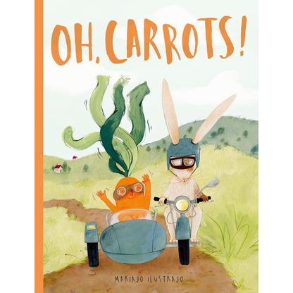 
Oh, Carrots! (Hardback)