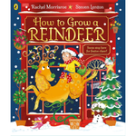 
How to Grow a Reindeer - How to Grow (Paperback)
Rachel Morrisroe (author), Steven Lenton (illustrator)