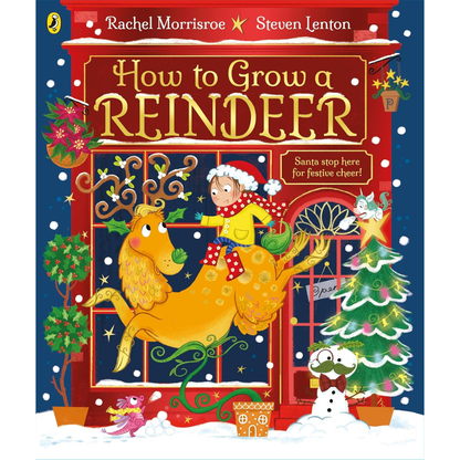 
How to Grow a Reindeer - How to Grow (Paperback)
Rachel Morrisroe (author), Steven Lenton (illustrator)