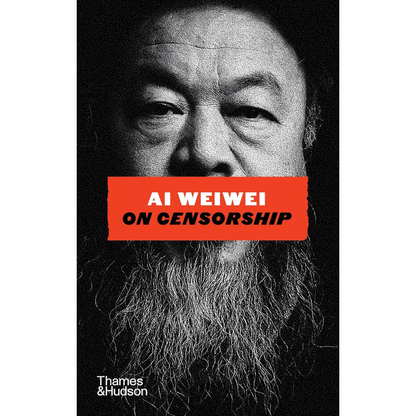 Book cover featuring a black and white portrait of a person with a red banner over their mouth, displaying 'Ai Weiwei on Censorship'.