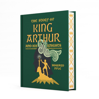 Book titled 'The Story of King Arthur and His Knights' by Howard Pyle with green cover and gold text.