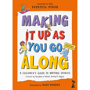 Book cover of 'Making It Up as You Go Along' with colorful text and illustrations on an orange background.