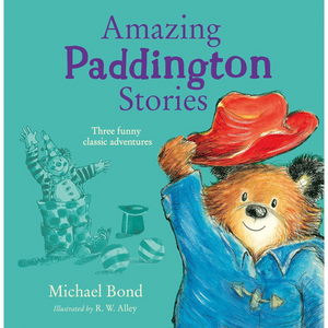 Book cover of 'Amazing Paddington Stories' with a bear and clown illustration on a teal background