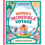 
Sophie's Incredible Voyage (Hardback)