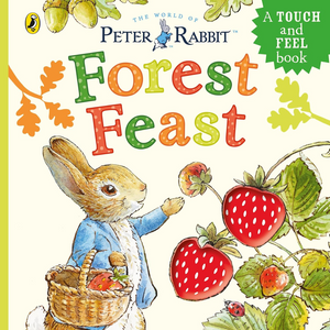 Book cover of 'Forest Feast' featuring Peter Rabbit with strawberries and a basket.