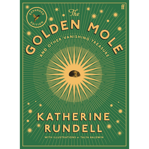 Book cover of 'The Golden Mole' by Katherine Rundell with a green and gold design.