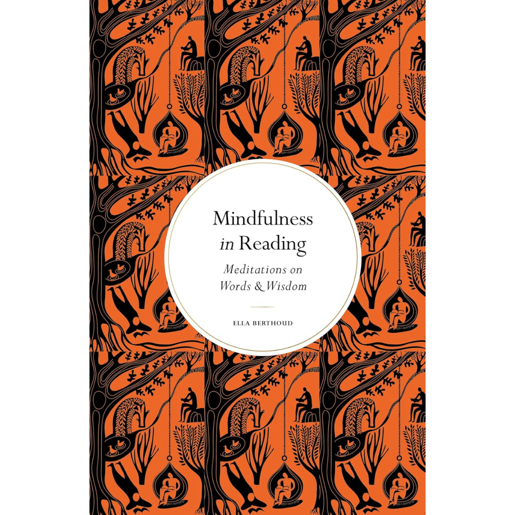 Book cover with orange and black design featuring text 'Mindfulness in Reading' by Ella Berthoud.