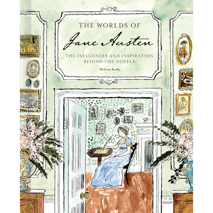 The Worlds of Jane Austen: The Influences and Inspiration Behind the Novels (Hardback)
Helena Kelly (author)