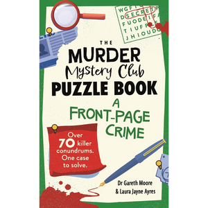 Book cover of 'The Murder Mystery Club Puzzle Book: A Front-Page Crime' with puzzle elements and text.