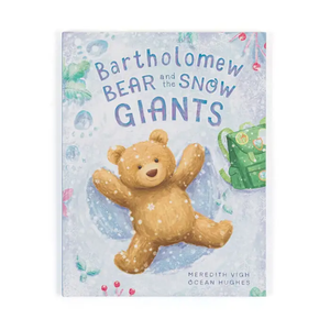Book cover of 'Bartholomew Bear and the Snow Giants' with a bear illustration on a snowy background.