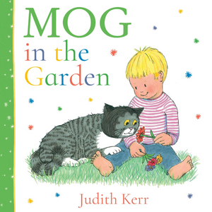 Book cover of 'Mog in the Garden' by Judith Kerr featuring a child and cat on grass.