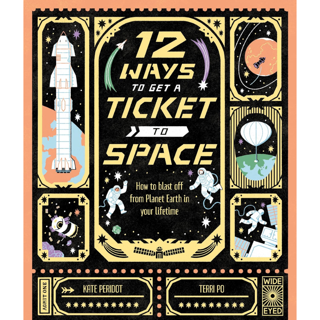 Book cover of '12 Ways to Get a Ticket to Space' with space-themed illustrations and text.