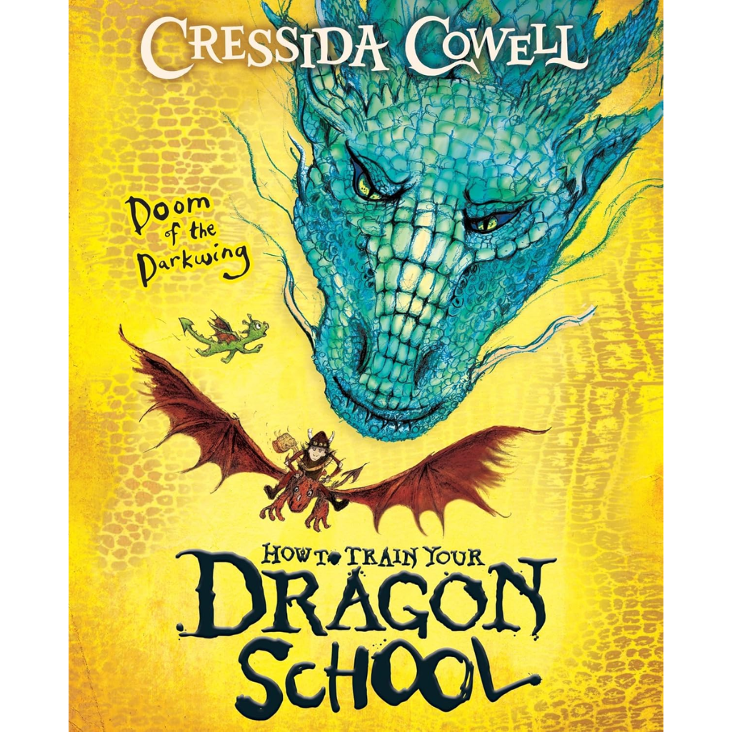 Book cover of 'How to Train Your Dragon School' by Cressida Cowell featuring a dragon and a character on a yellow background.