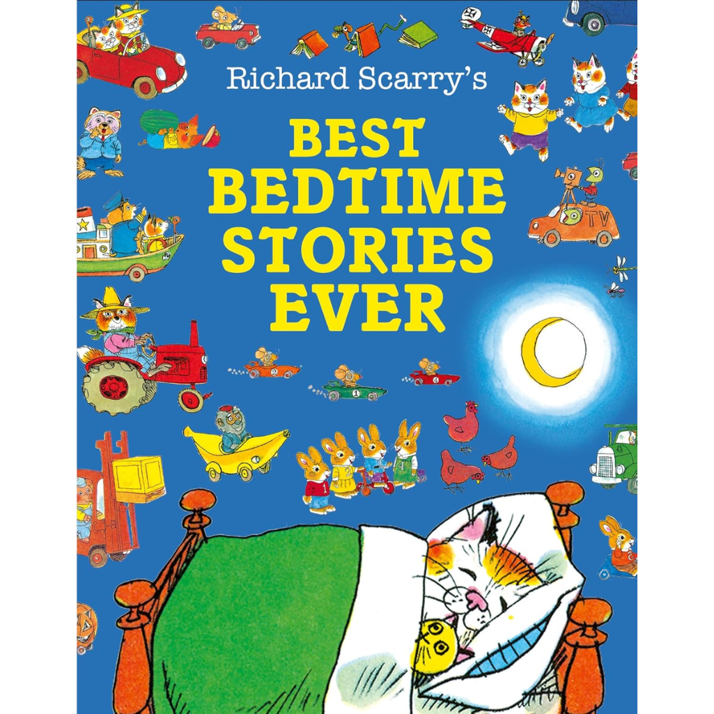 Book cover of 'Richard Scarry's Best Bedtime Stories Ever' with colorful illustrations and a blue background.