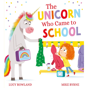 The Unicorn Who Came to School: A fabulously chaotic back-to-school picture book by award-winning creators Lucy Rowland and Mike Byrne Paperback – 5 Jun. 2025
by Lucy Rowland (Author), Mike Byrne (Illustrator)