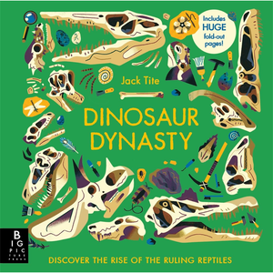 Book cover of 'Dinosaur Dynasty' with illustrations of dinosaur skeletons on a green background.