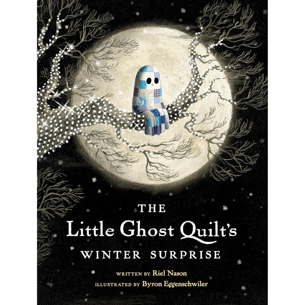 The Little Ghost Quilt's Winter Surprise (Hardback)
