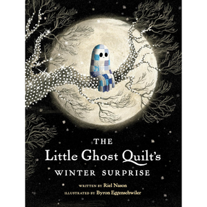 The Little Ghost Quilt's Winter Surprise (Hardback)