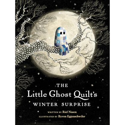 The Little Ghost Quilt's Winter Surprise (Hardback)
