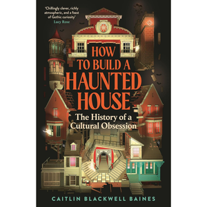 Book cover of 'How to Build a Haunted House' with architectural illustration and text.
