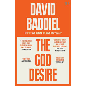 Book cover of 'The God Desire' by David Baddiel with orange and white design.