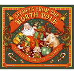 Book cover of 'Secrets from the North Pole' with Santa Claus, reindeer, and elves.