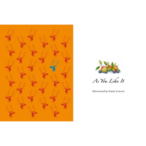 Book cover of 'As You Like It' with an orange background and pattern, featuring illustrations by Emily Gravett.