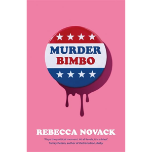 Book cover of 'Murder Bimbo' by Rebecca Novack with a button graphic on a pink background