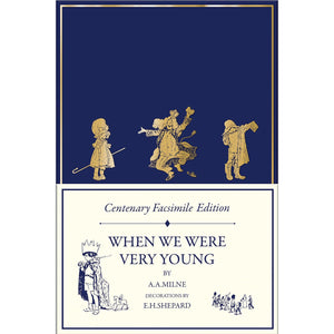 When We Were Very Young Centenary Facsimile Edition Front Cover (Hardback)