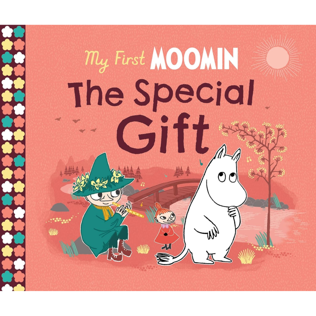 Children's board book cover titled 'My First MOOMIN The Special Gift' on a peach background, featuring illustrated Moomin characters and a colorful patterned spine border.