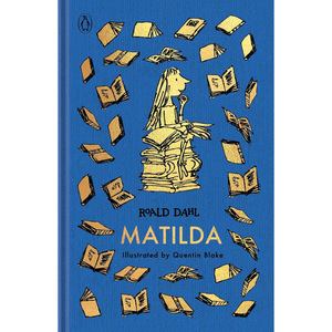 The front cover of the book 'Matilda' by Roald Dahl, illustrated by Quentin Blake, published by Penguin. The cover features a vibrant blue background with a central illustration of a girl sitting on a stack of books and surrounded by flying books, all in a yellow ink style.