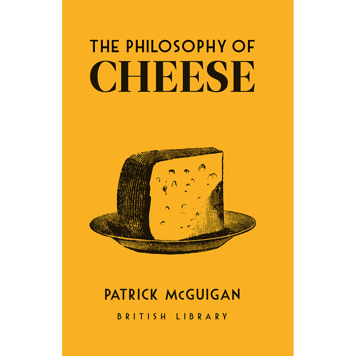 The Philosophy of Cheese Front Cover (Hardback)