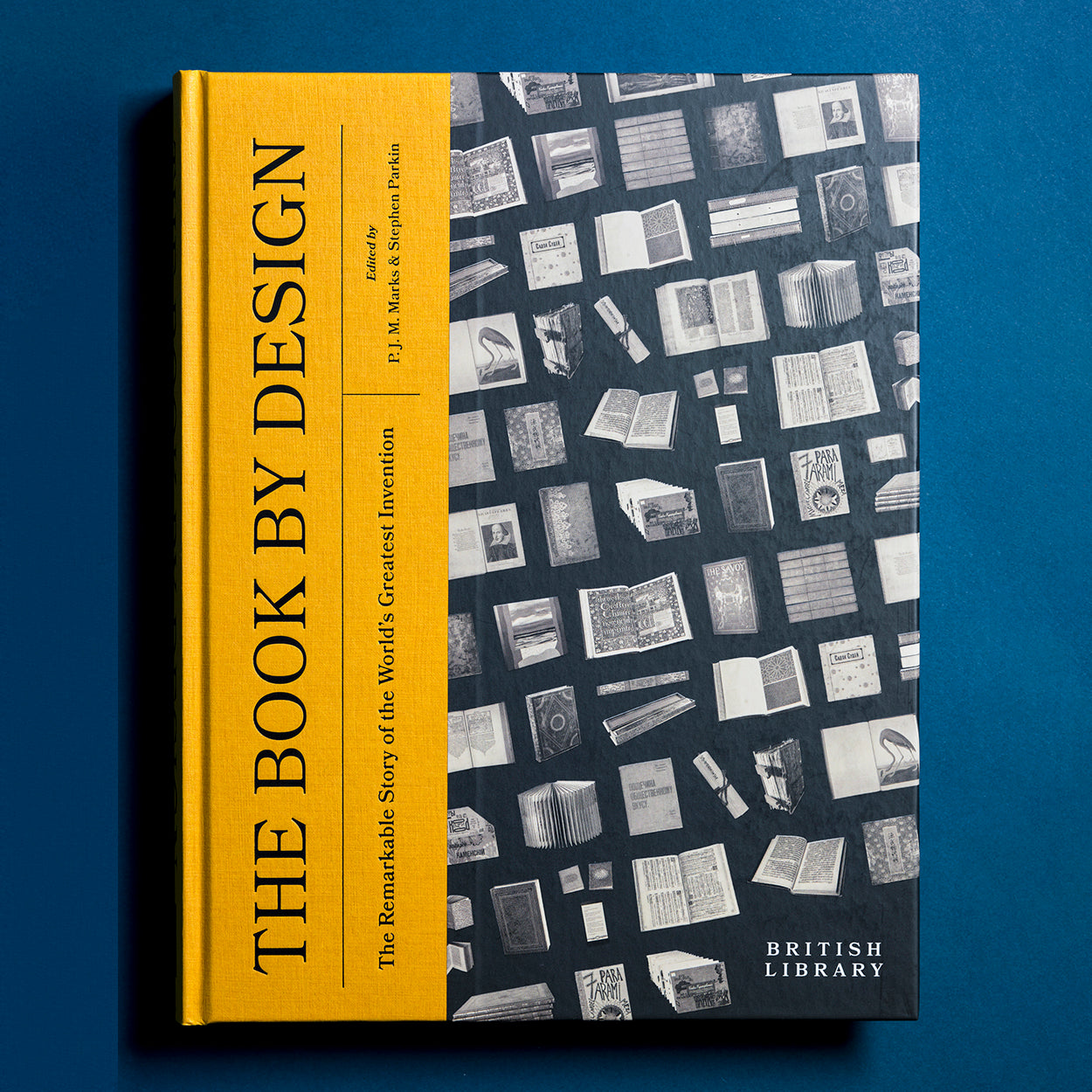 The Book by Design: The Remarkable Story of the World's Greatest Invention [Book]