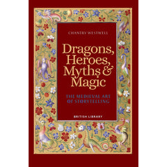 Dragons, Heroes, Myths & Magic - British Library Online Shop