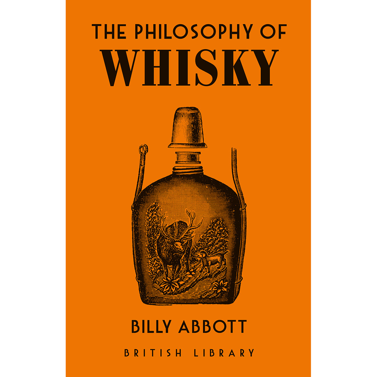 The Philosophy of Whisky Front Cover (Hardback)