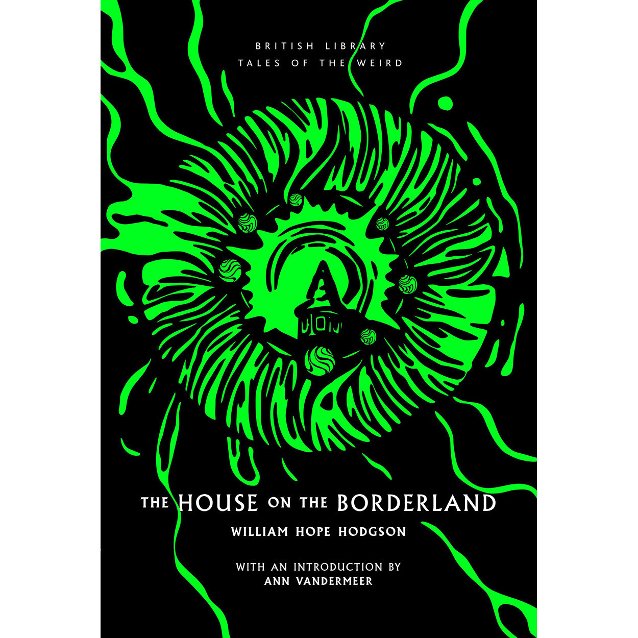 The House on the Borderland Front Cover (Hardback)