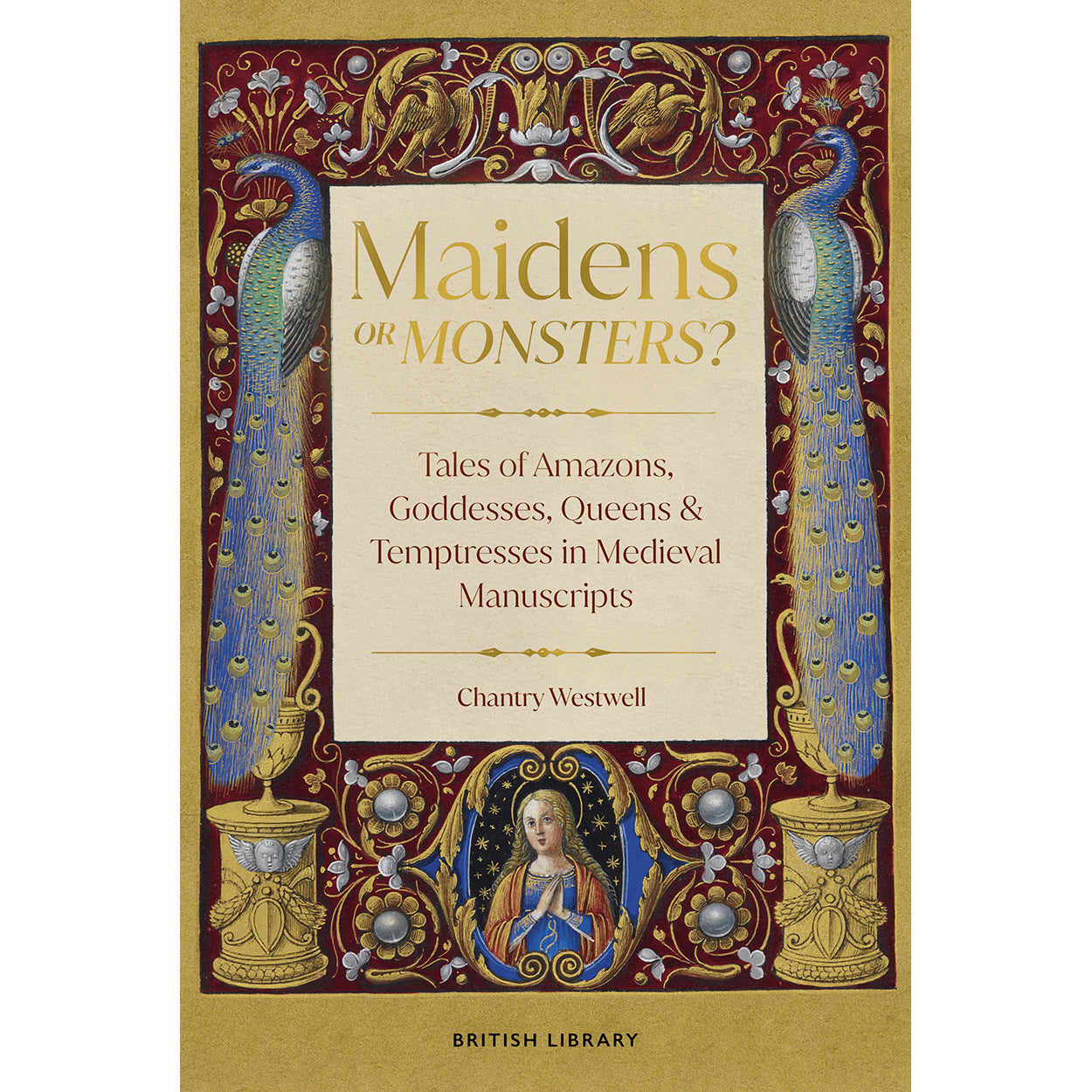 Maidens or Monsters? Front Cover (Hardback)