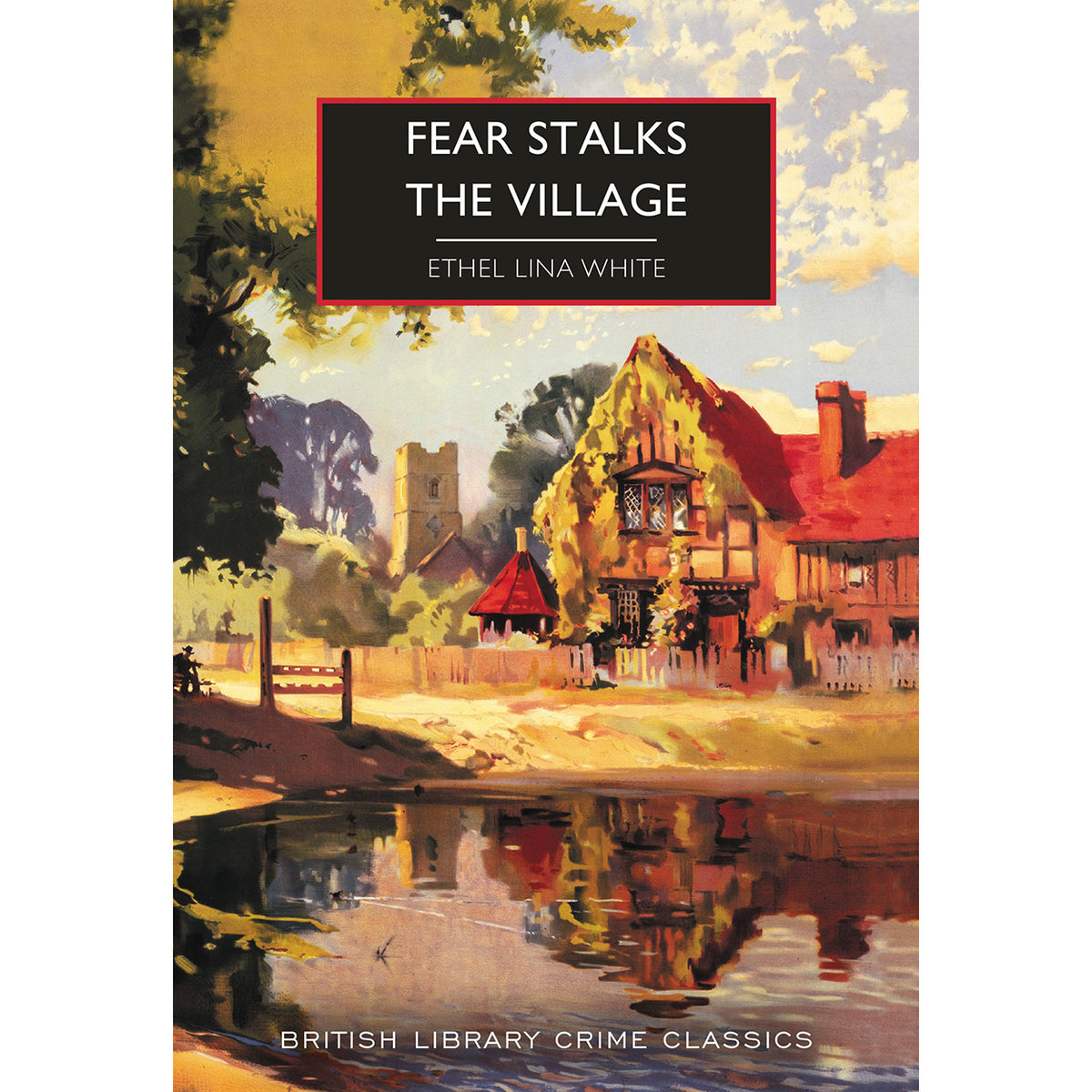 Fear Stalks the Village Front Cover (Paperback)