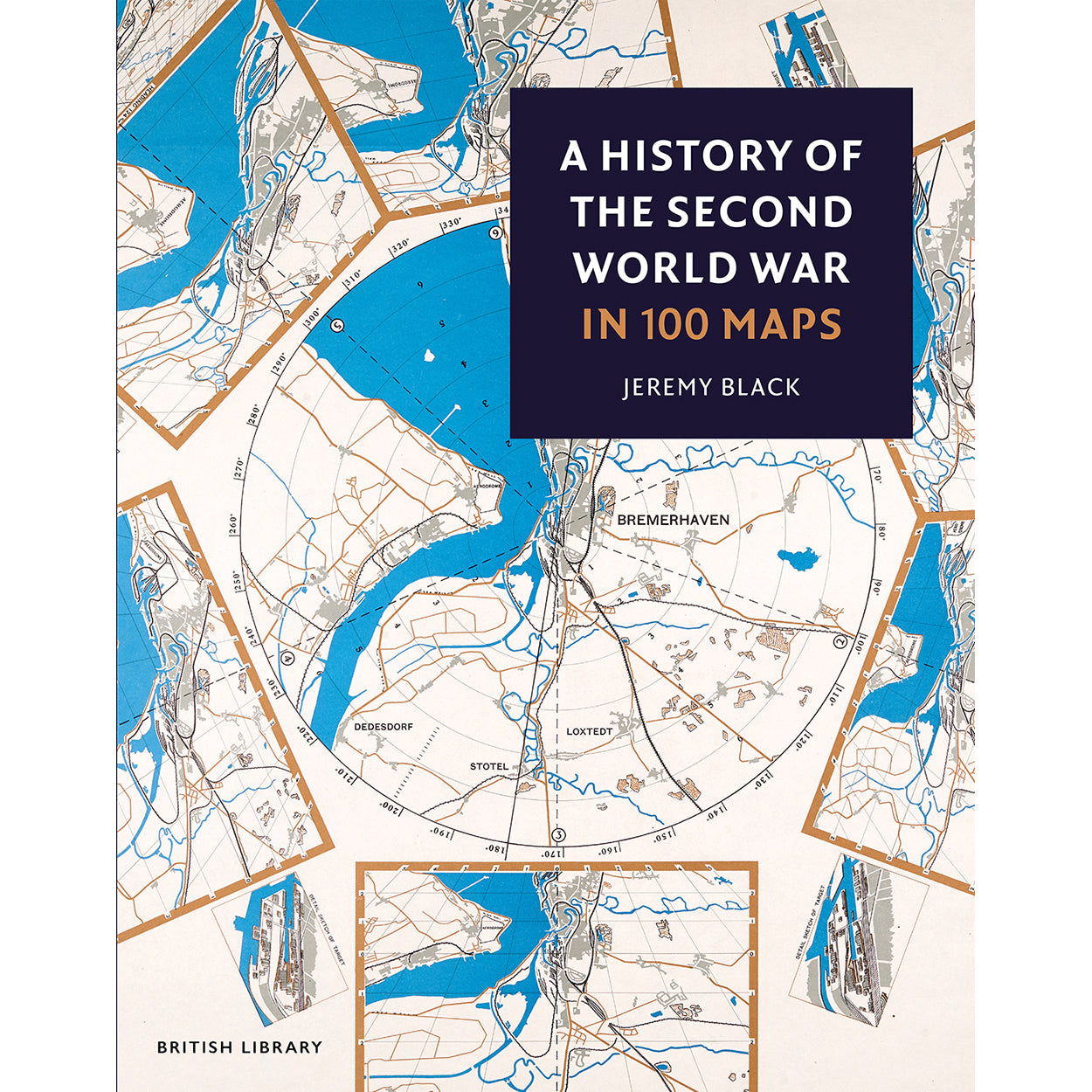 A History of The Second World War in 100 Maps Front Cover (Paperback) 