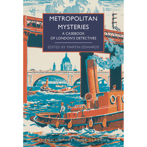 Metropolitan Mysteries: A Casebook of London's Detectives Front Cover (Paperback)