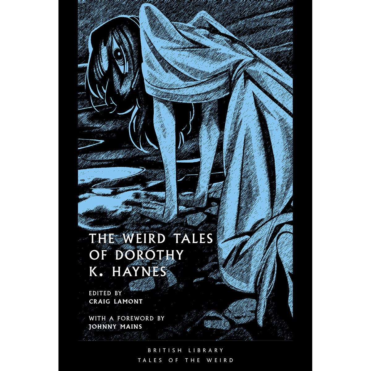 The Weird Tales of Dorothy K. Haynes Front Cover (Paperback)