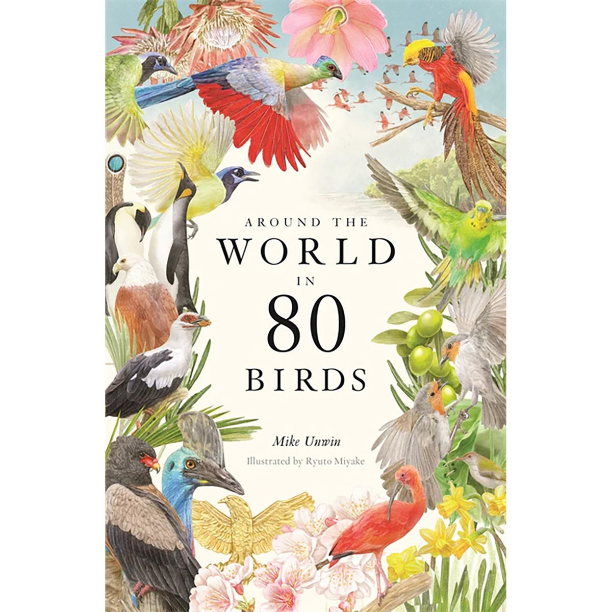 Around the World in 80 Birds Front Cover (Hardback)