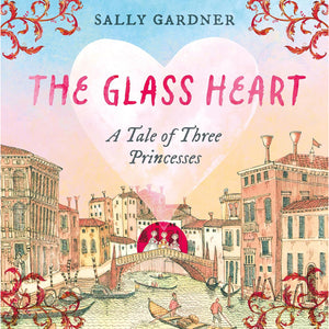 The Glass Heart Front Cover (Hardback)