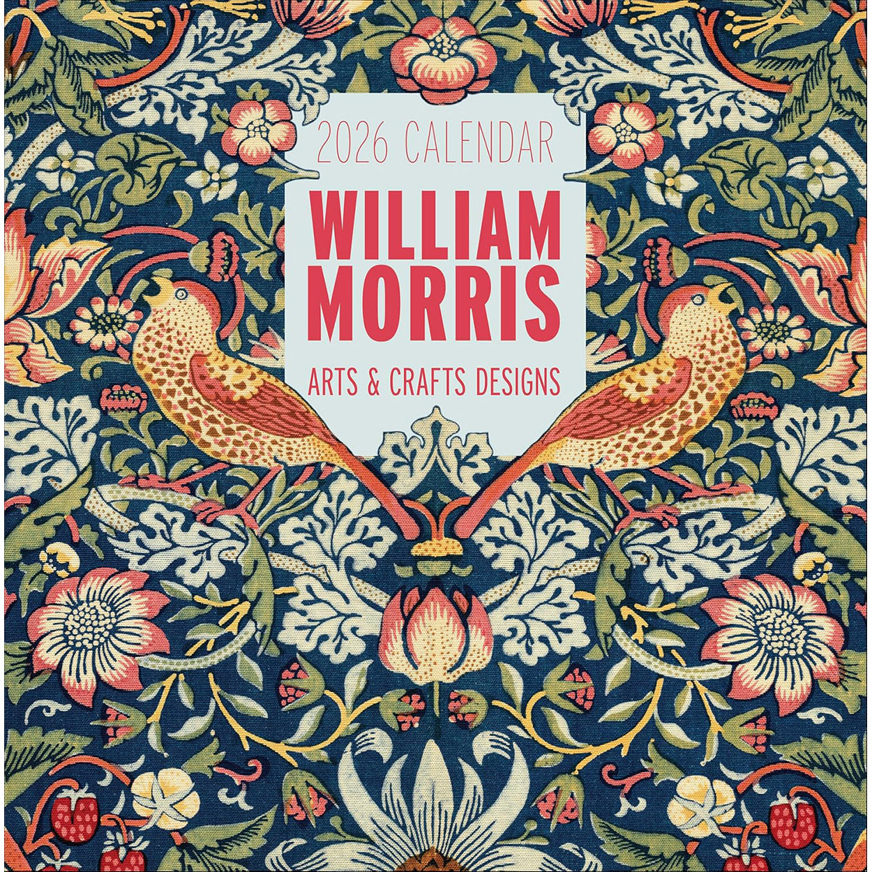 2026 Wiliam Morris Wall Calendar Front Cover