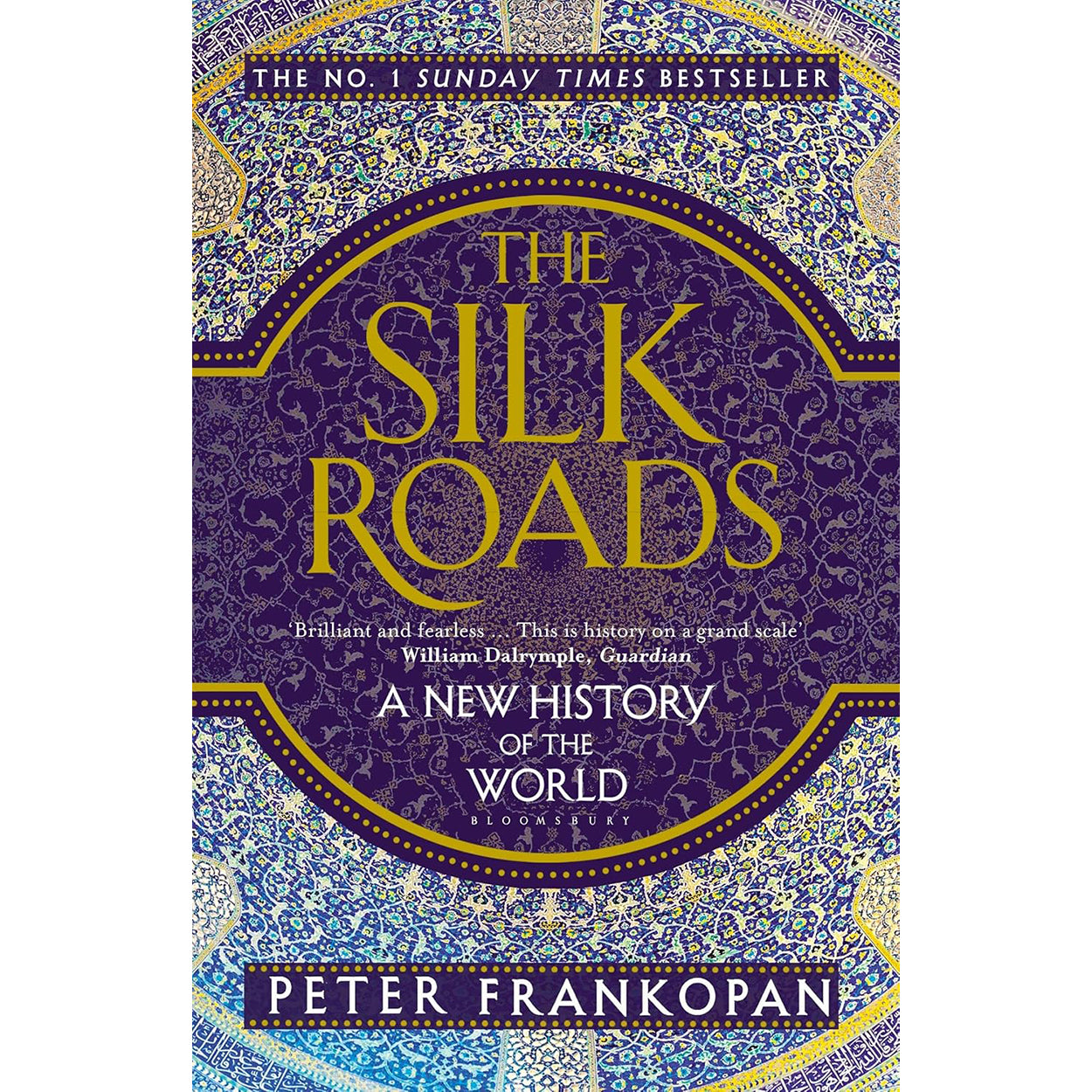 The Silk Roads: A New History of the World Front Cover (Paperback)